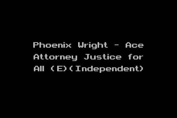 Phoenix Wright - Ace Attorney Justice for All (E)(Independent)