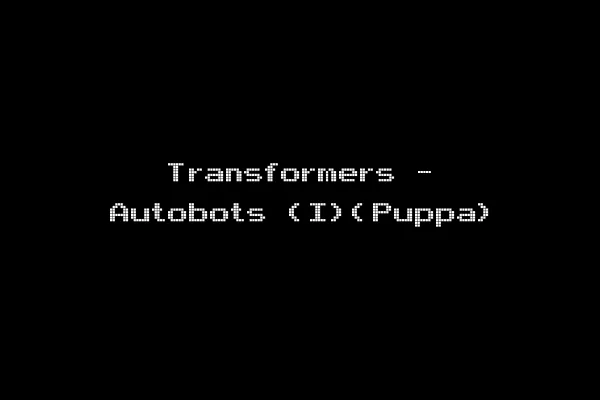 Transformers - Autobots (I)(Puppa)