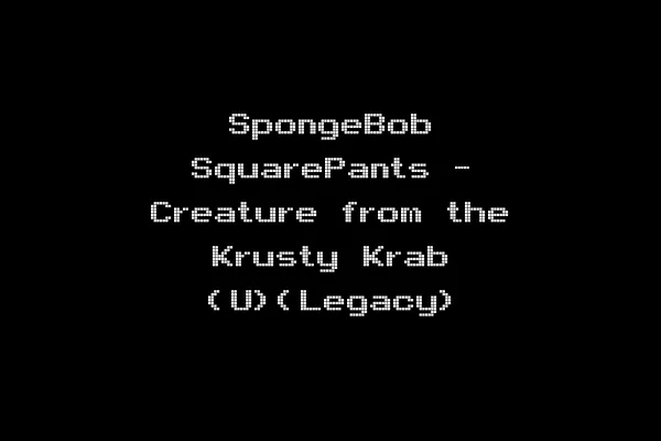 SpongeBob SquarePants - Creature from the Krusty Krab (U)(Legacy)