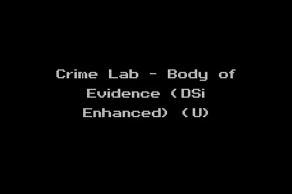 Crime Lab - Body of Evidence (DSi Enhanced) (U)