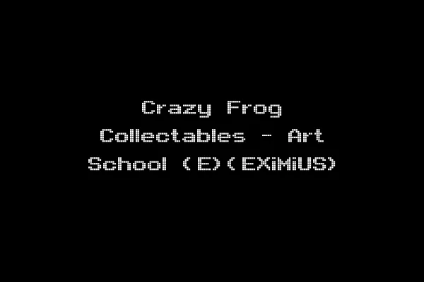 Crazy Frog Collectables - Art School (E)(EXiMiUS)