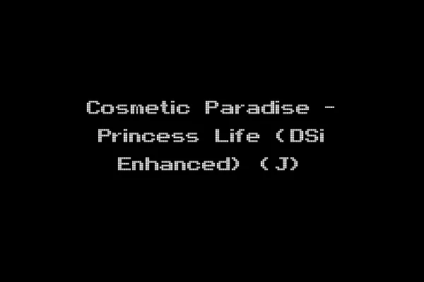 Cosmetic Paradise - Princess Life (DSi Enhanced) (J)