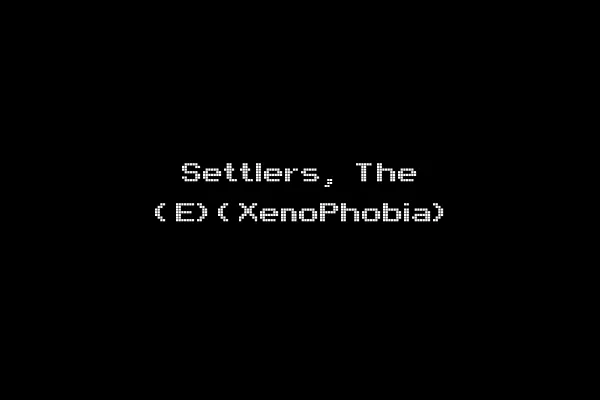 Settlers, The (E)(XenoPhobia)