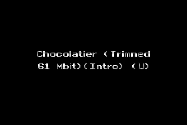Chocolatier (Trimmed 61 Mbit)(Intro) (U)