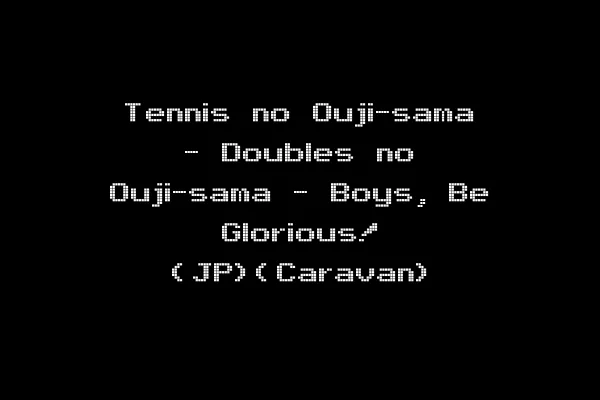 Tennis no Ouji-sama - Doubles no Ouji-sama - Boys, Be Glorious! (JP)(Caravan)