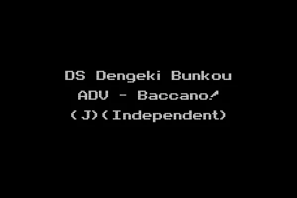 DS Dengeki Bunkou ADV - Baccano! (J)(Independent)