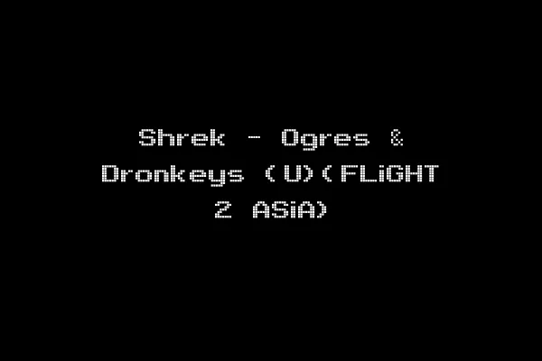 Shrek - Ogres & Dronkeys (U)(FLiGHT 2 ASiA)