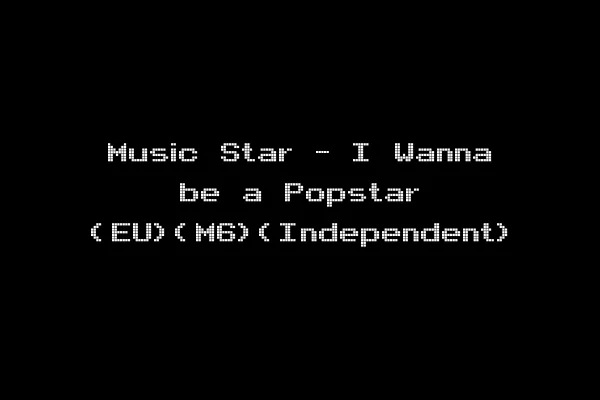 Music Star - I Wanna be a Popstar (EU)(M6)(Independent)
