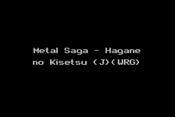 Metal Saga - Hagane no Kisetsu (J)(WRG)