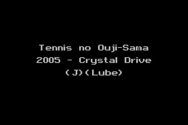 Tennis no Ouji-Sama 2005 - Crystal Drive (J)(Lube)