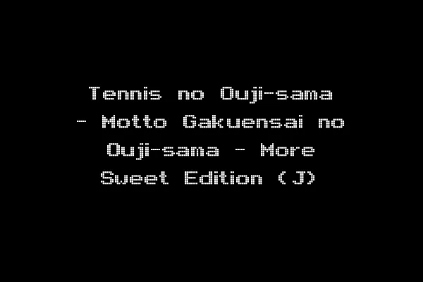 Tennis no Ouji-sama - Motto Gakuensai no Ouji-sama - More Sweet Edition (J)