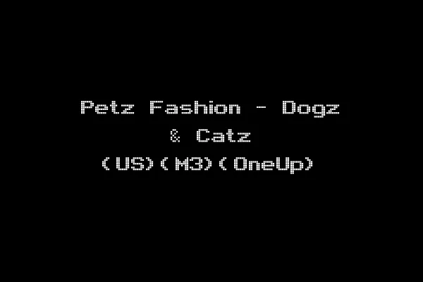 Petz Fashion - Dogz & Catz (US)(M3)(OneUp)