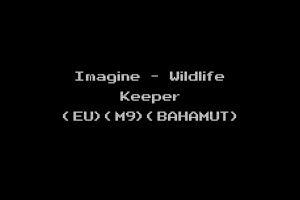 Imagine - Wildlife Keeper (EU)(M9)(BAHAMUT)