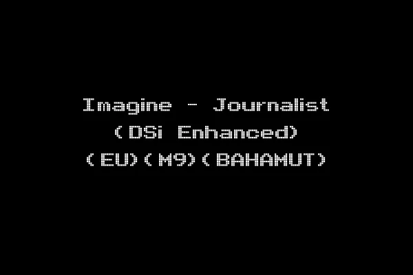 Imagine - Journalist (DSi Enhanced) (EU)(M9)(BAHAMUT)