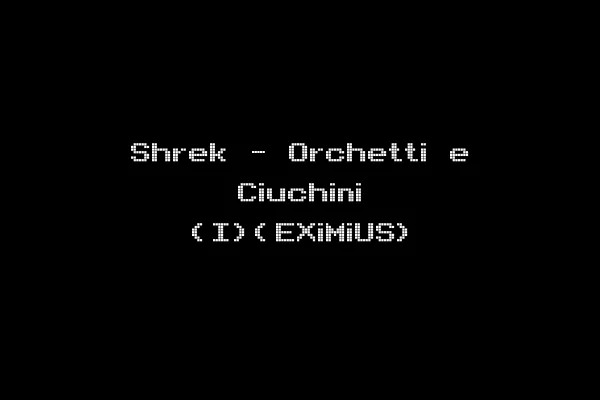 Shrek - Orchetti e Ciuchini (I)(EXiMiUS)