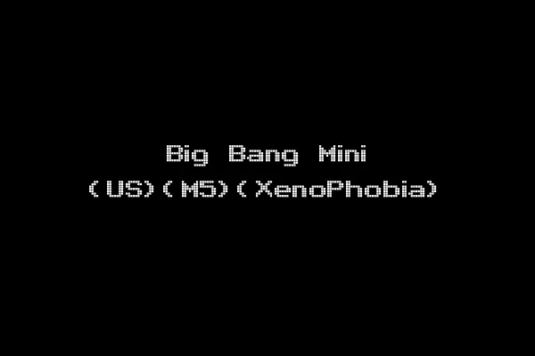 Big Bang Mini (US)(M5)(XenoPhobia)