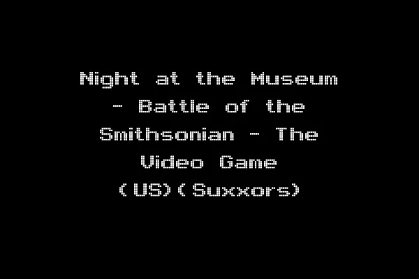 Night at the Museum - Battle of the Smithsonian - The Video Game (US)(Suxxors)