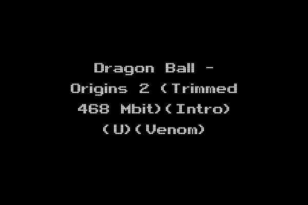 Dragon Ball - Origins 2 (Trimmed 468 Mbit)(Intro) (U)(Venom)