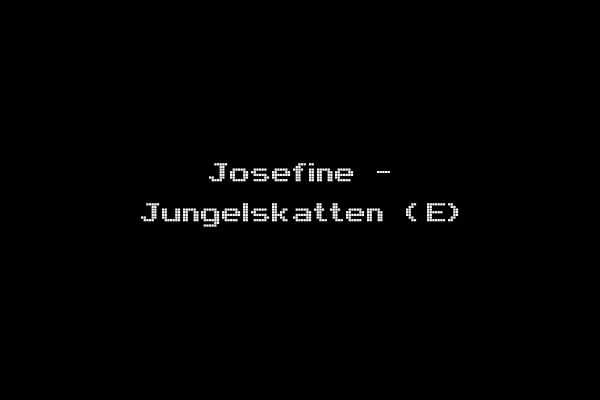 Josefine - Jungelskatten (E)