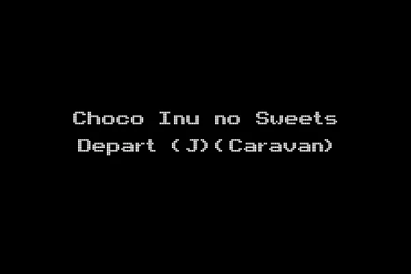 Choco Inu no Sweets Depart (J)(Caravan)