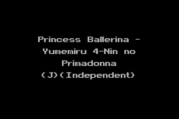 Princess Ballerina - Yumemiru 4-Nin no Primadonna (J)(Independent)
