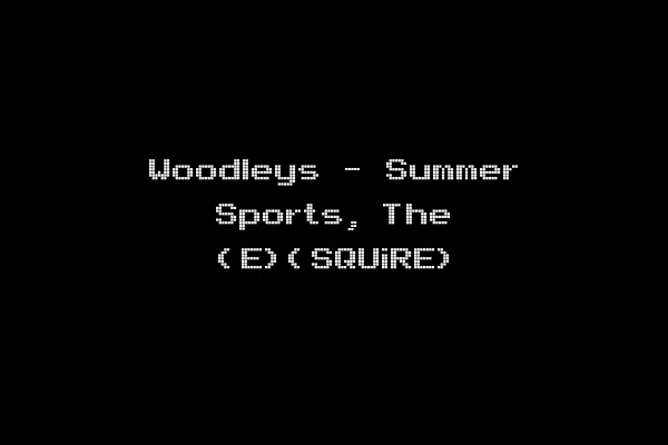 Woodleys - Summer Sports, The (E)(SQUiRE)
