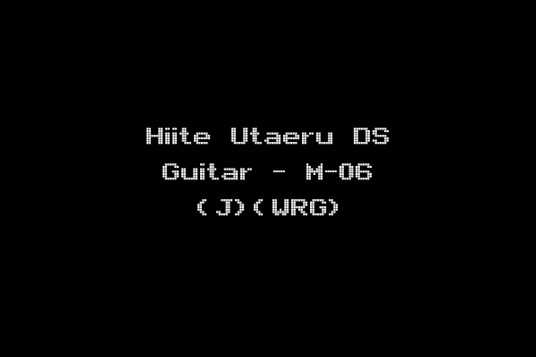 Hiite Utaeru DS Guitar - M-06 (J)(WRG)