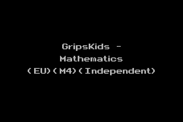 GripsKids - Mathematics (EU)(M4)(Independent)