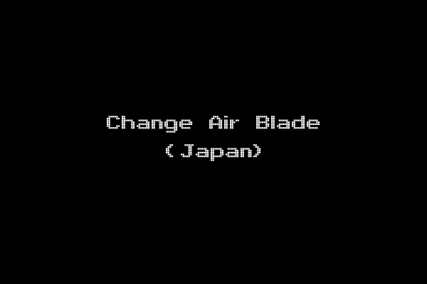 Change Air Blade (Japan)