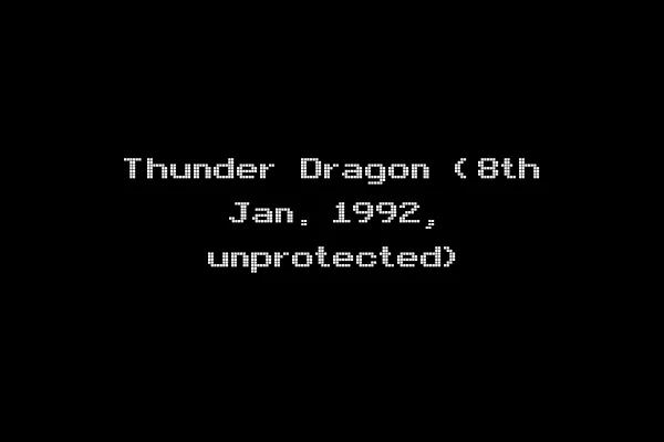 Thunder Dragon (8th Jan. 1992, unprotected)