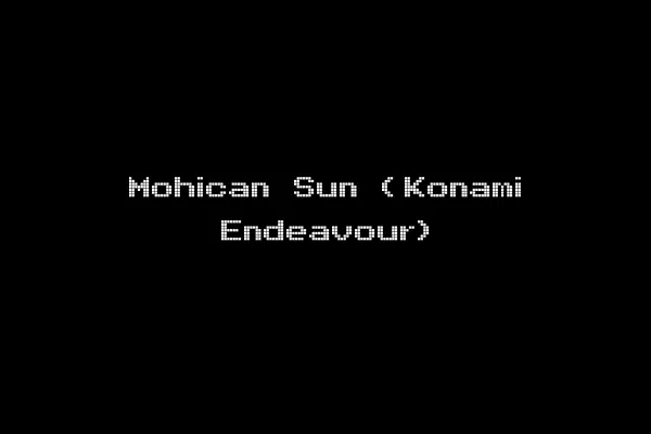 Mohican Sun (Konami Endeavour)