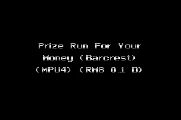 Prize Run For Your Money (Barcrest) (MPU4) (RM8 0.1 D)