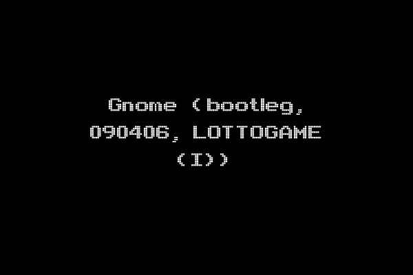 Gnome (bootleg, 090406, LOTTOGAME (I))