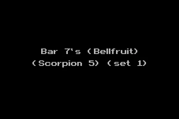 Bar 7's (Bellfruit) (Scorpion 5) (set 1)