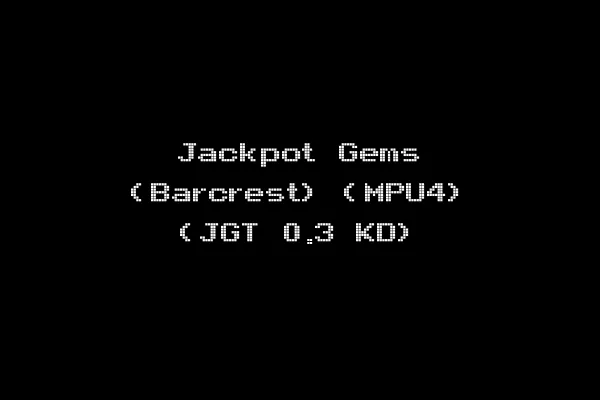 Jackpot Gems (Barcrest) (MPU4) (JGT 0.3 KD)