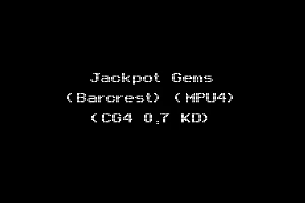 Jackpot Gems (Barcrest) (MPU4) (CG4 0.7 KD)