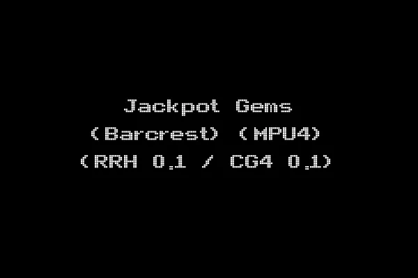 Jackpot Gems (Barcrest) (MPU4) (RRH 0.1 / CG4 0.1)