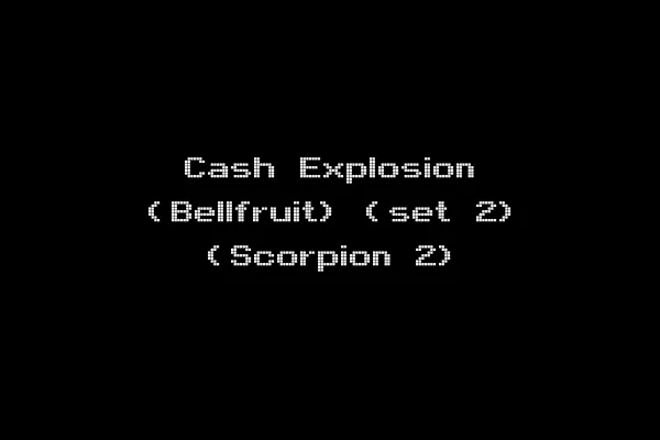 Cash Explosion (Bellfruit) (set 2) (Scorpion 2)