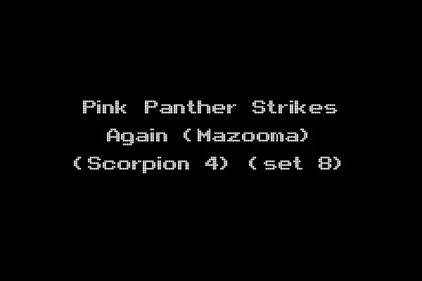 Pink Panther Strikes Again (Mazooma) (Scorpion 4) (set 8)