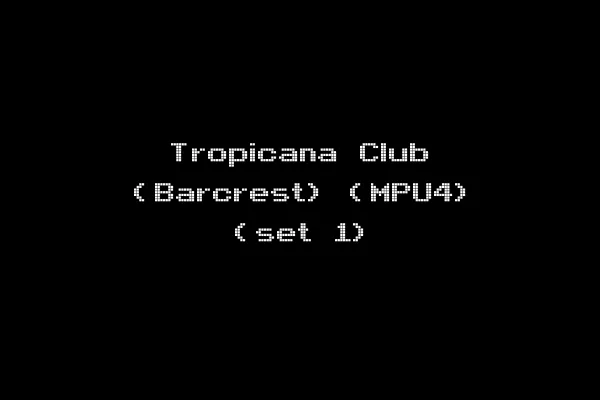 Tropicana Club (Barcrest) (MPU4) (set 1)