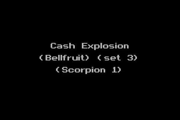 Cash Explosion (Bellfruit) (set 3) (Scorpion 1)