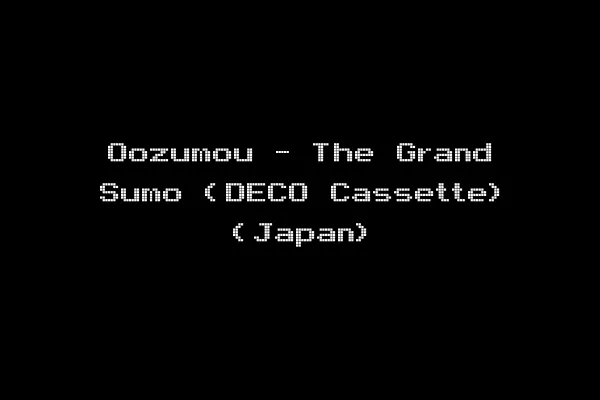 Oozumou - The Grand Sumo (DECO Cassette) (Japan)