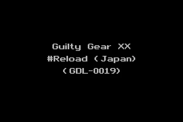Guilty Gear XX #Reload (Japan) (GDL-0019)