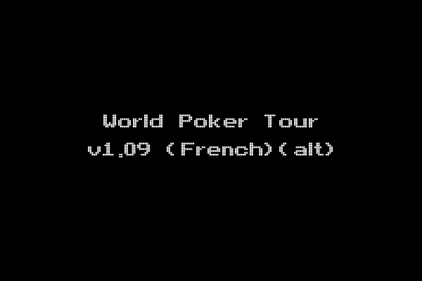 World Poker Tour v1.09 (French)(alt)