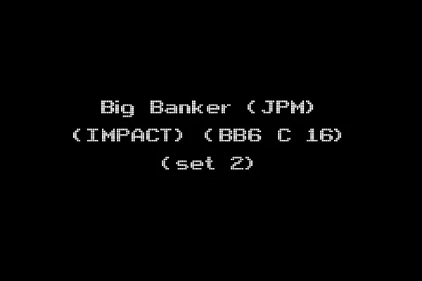 Big Banker (JPM) (IMPACT) (BB6 C 16) (set 2)
