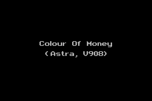 Colour Of Money (Astra, V908)