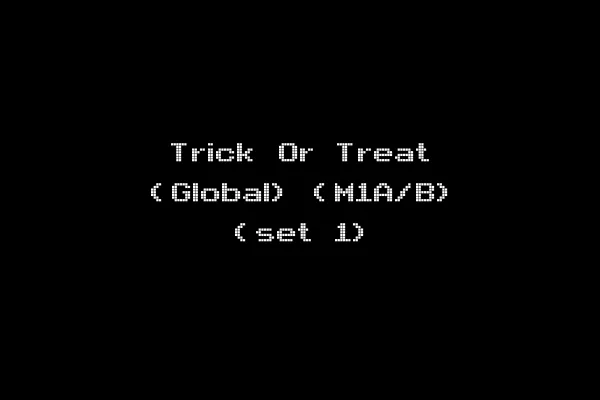 Trick Or Treat (Global) (M1A/B) (set 1)