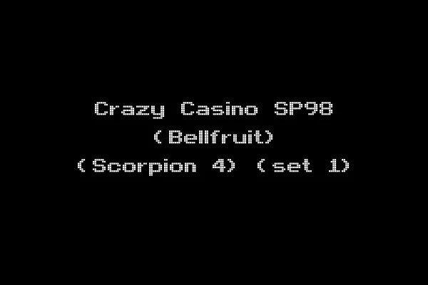 Crazy Casino SP98 (Bellfruit) (Scorpion 4) (set 1)