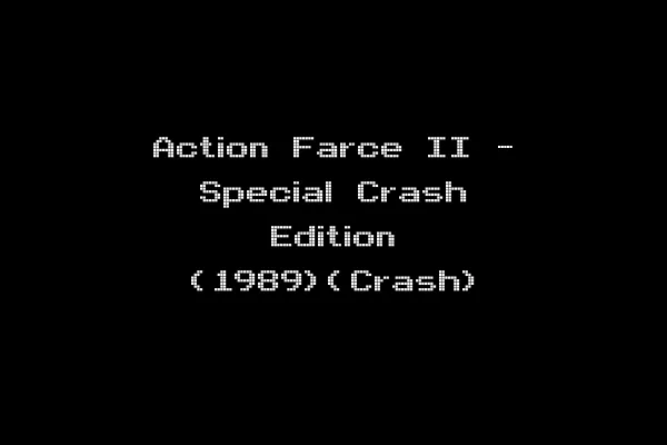 Action Farce II - Special Crash Edition (1989)(Crash)