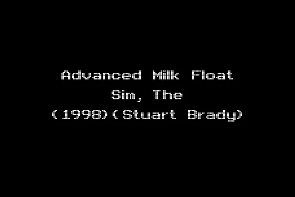 Advanced Milk Float Sim, The (1998)(Stuart Brady)